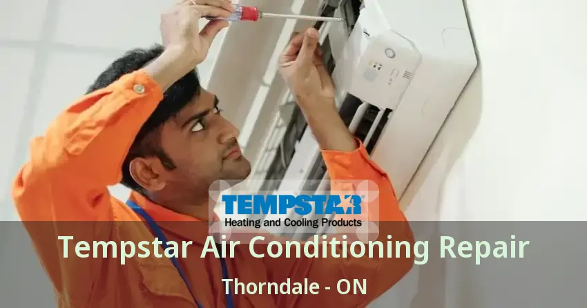 Tempstar Air Conditioning Repair Thorndale - ON