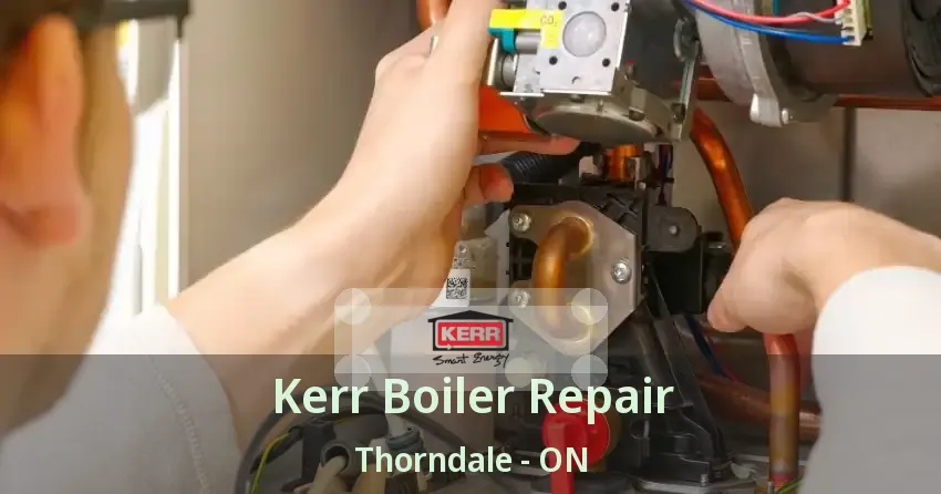 Kerr Boiler Repair Thorndale - ON