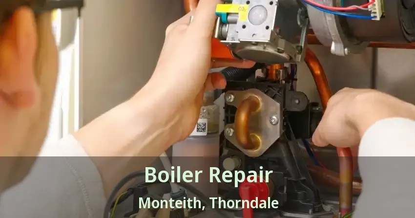 Boiler Repair Monteith, Thorndale - ON