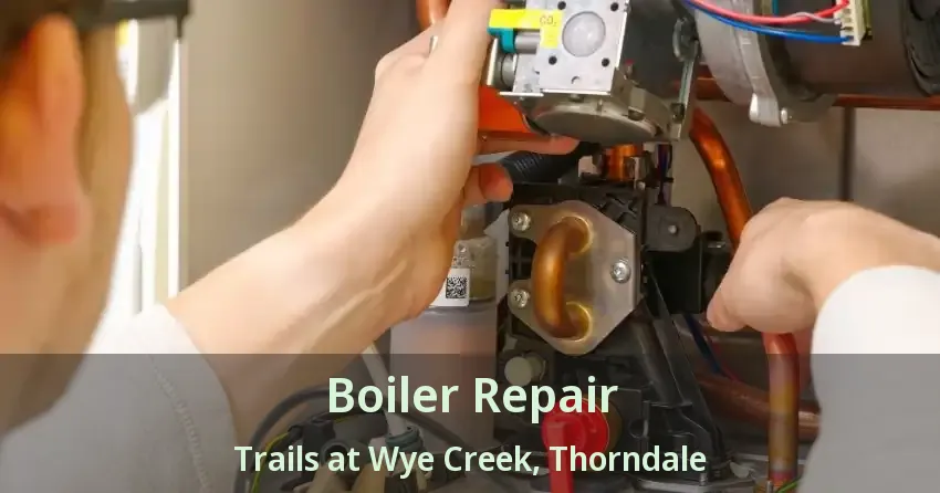 Boiler Repair Trails at Wye Creek, Thorndale - ON