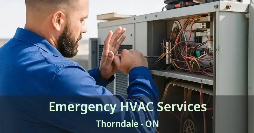 Emergency HVAC Services Thorndale - ON