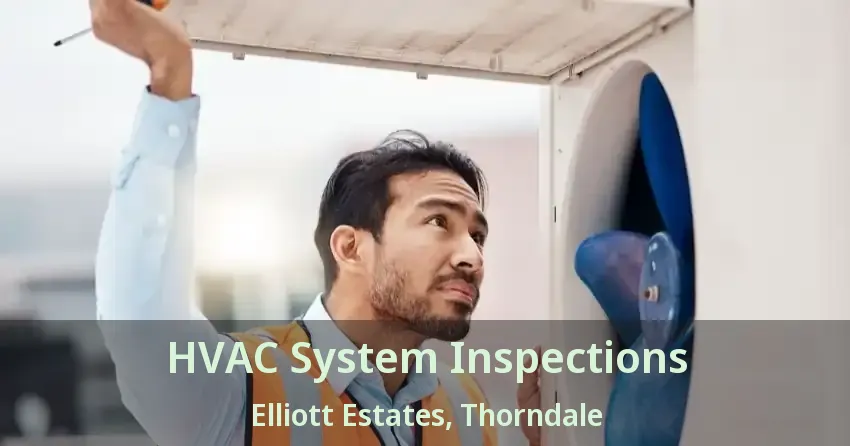 HVAC System Inspections Elliott Estates, Thorndale - ON