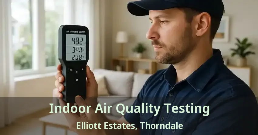 Indoor Air Quality Testing Elliott Estates, Thorndale - ON