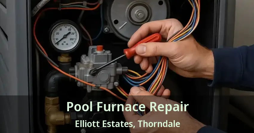 Pool Furnace Repair Elliott Estates, Thorndale - ON
