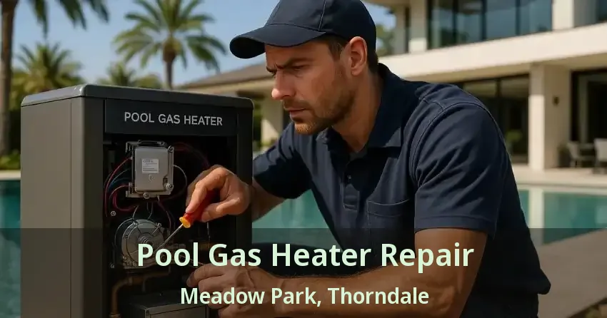 Pool Gas Heater Repair Meadow Park, Thorndale - ON